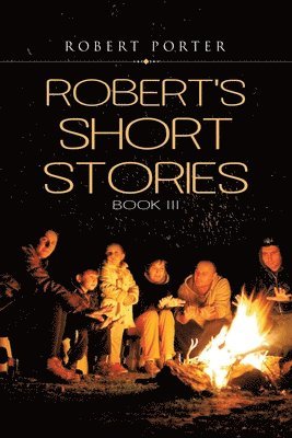 Robert's Short Stories 1