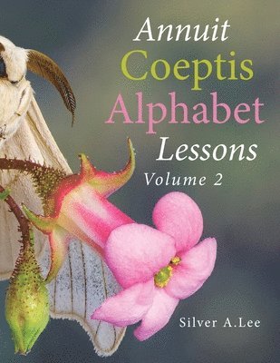 Annuit Coeptis Alphabet Lessons 1