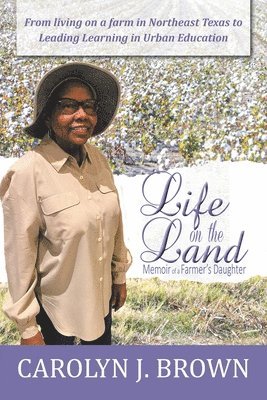 Carolyn J Brown - Life on the Land, Häftad