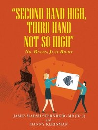 bokomslag &quot;Second Hand High, Third Hand Not so High&quot;