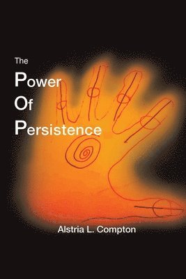 The Power of Persistence 1