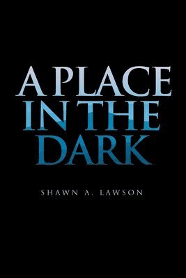 Place in the Dark 1