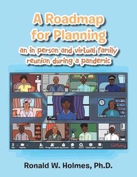 bokomslag A Roadmap for Planning an in Person and Virtual Family Reunion During a Pandemic