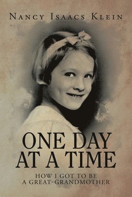Nancy Isaacs Klein - One Day at a Time, Häftad