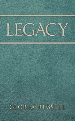 Gloria Russell - Legacy, Häftad