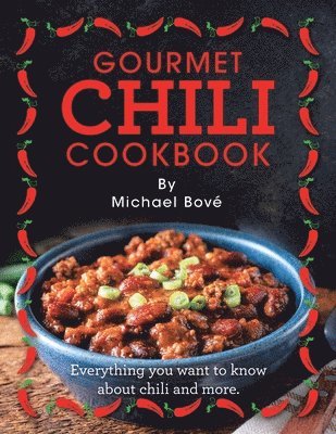 bokomslag Gourmet Chili Cookbook