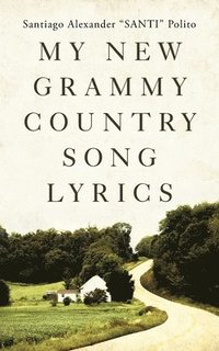 bokomslag My New Grammy Country Song Lyrics
