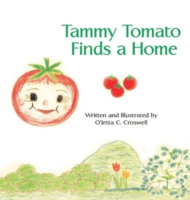 bokomslag Tammy Tomato Finds a Home