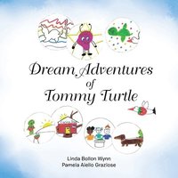 bokomslag Dream Adventures of Tommy Turtle