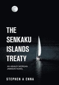 bokomslag The Senkaku Islands Treaty