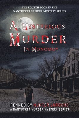 A Mysterious Murder in Monomoy 1