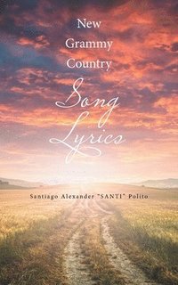 bokomslag New Grammy Country Song Lyrics