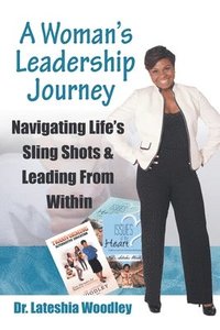 bokomslag Navigating Life's Sling Shots & Leading from Within