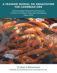 bokomslag A Training Manual on Aquaculture for Caribbean Sids