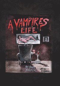 bokomslag A Vampire's Life