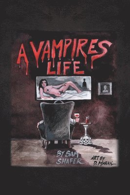 Sam Shafer - Vampire's Life, Häftad