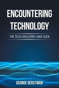 bokomslag Encountering Technology