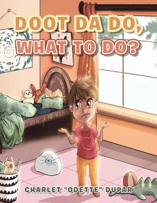 Doot Da Do, What to Do? 1