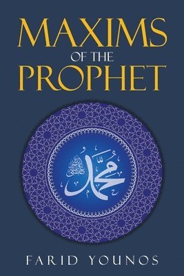 Maxims of the Prophet 1