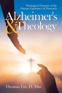 bokomslag Alzheimer's & Theology