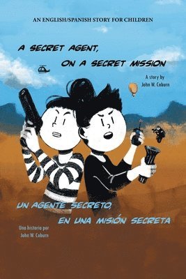 bokomslag Secret Agent, on a Secret Mission