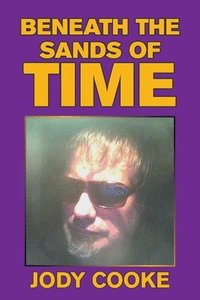 bokomslag Beneath the Sands of Time