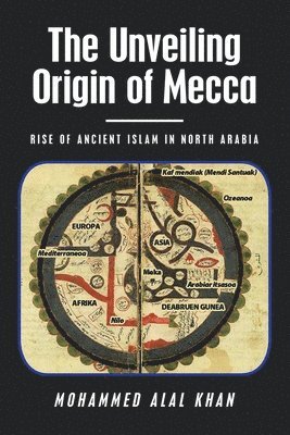 The Unveiling Origin of Mecca 1