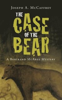 bokomslag The Case of the Bear