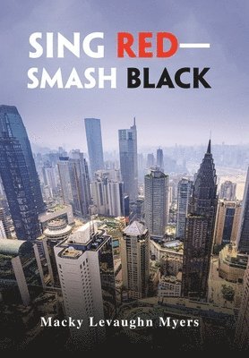 bokomslag Sing Red-Smash Black