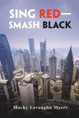 bokomslag Sing Red-Smash Black