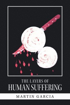 The Layers of Human Suffering 1