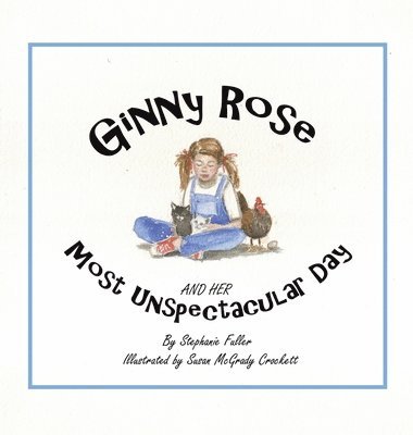 bokomslag Ginny Rose and Her Most Unspectacular Day