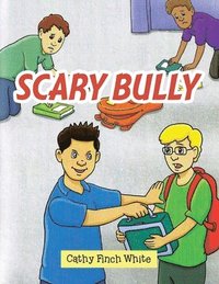 bokomslag Scary Bully