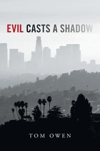 bokomslag Evil Casts a Shadow