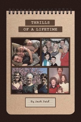 Jack Dold - Thrills of a Lifetime, Häftad