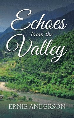 Echoes from the Valley 1
