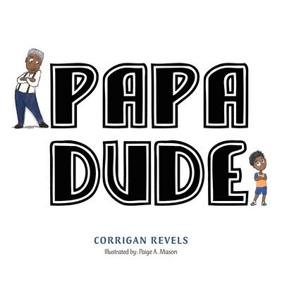 Papa Dude 1