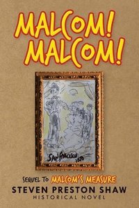 bokomslag Malcom! Malcom!