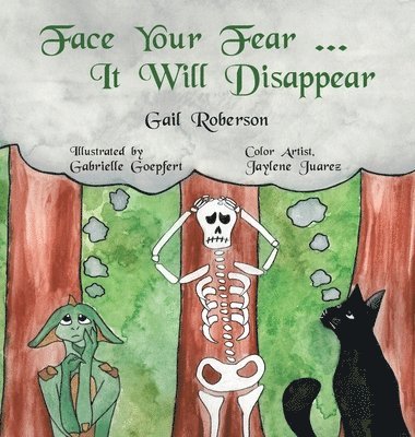 Face Your Fear ... It Will Disappear 1