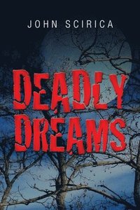 bokomslag Deadly Dreams