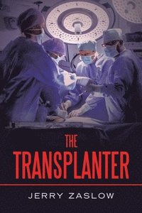 bokomslag The Transplanter