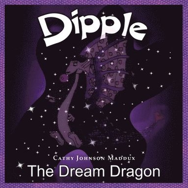 bokomslag Dipple the Dream Dragon