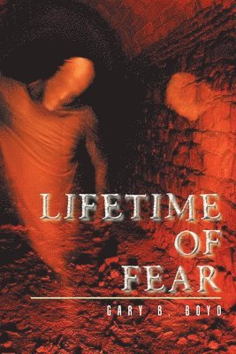 Lifetime of Fear 1