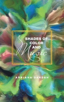 Shades of Color and Music 1