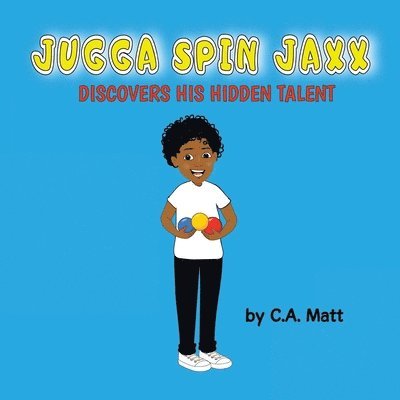 Jugga Spin Jaxx Discovers His Hidden Talent 1