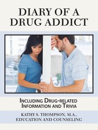 bokomslag Diary of a Drug Addict