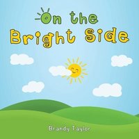 bokomslag On the Bright Side