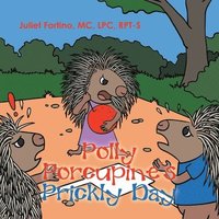 bokomslag Polly Porcupine's Prickly Day