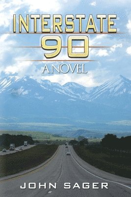 John Sager - Interstate 90, Häftad