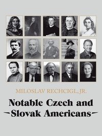 bokomslag Notable Czech and Slovak Americans